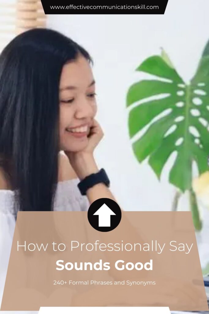 How to Say Sounds Good Professionally