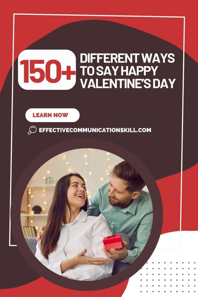 150+ Different Ways to Say Happy Valentine’s Day 2 Different Ways to Say Happy Valentine’s Day