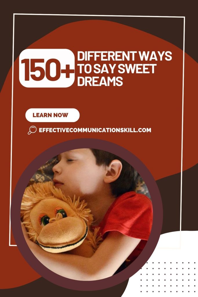 150+ Different Ways to Say Sweet Dreams 2 Different Ways to Say Sweet Dreams