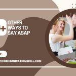 Other Ways To Say ASAP