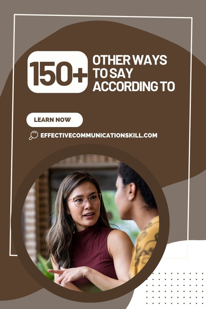 150+ Other Ways To Say According To 2 Other Ways To Say According To