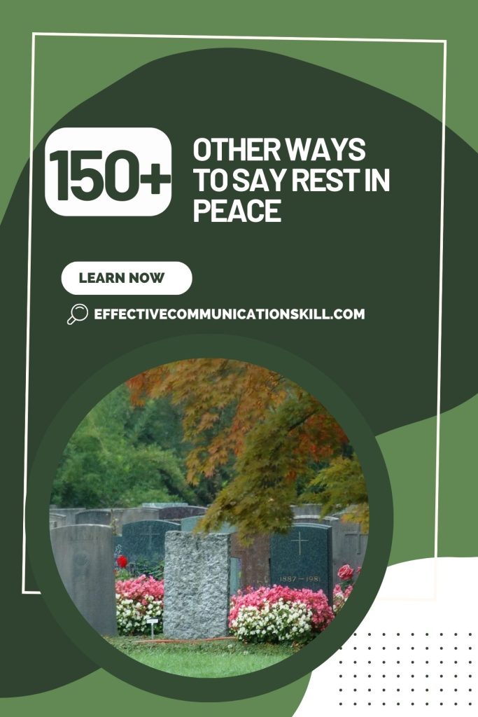 150+ Other Ways To Say Rest In Peace 2 Other Ways To Say Rest In Peace