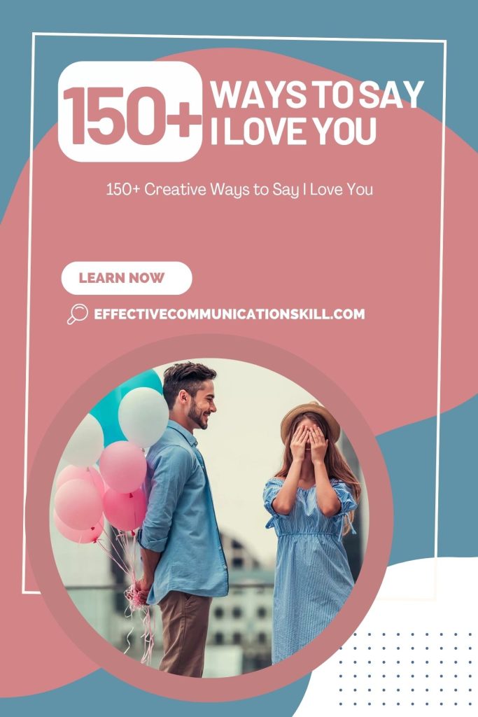 150+ Creative Ways to Say I Love You 2 Ways to Say I Love You